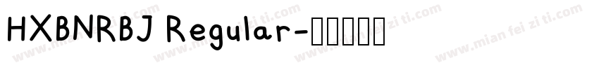 HXBNRBJ Regular字体转换